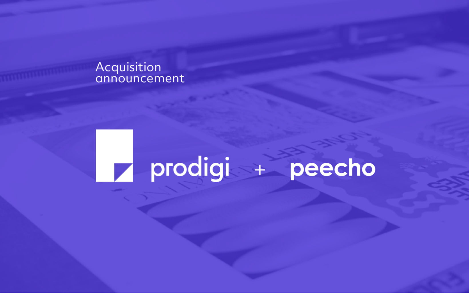 Prodigi acquires cloud printing platform Peecho